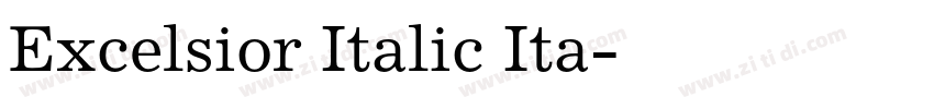 Excelsior Italic Ita字体转换